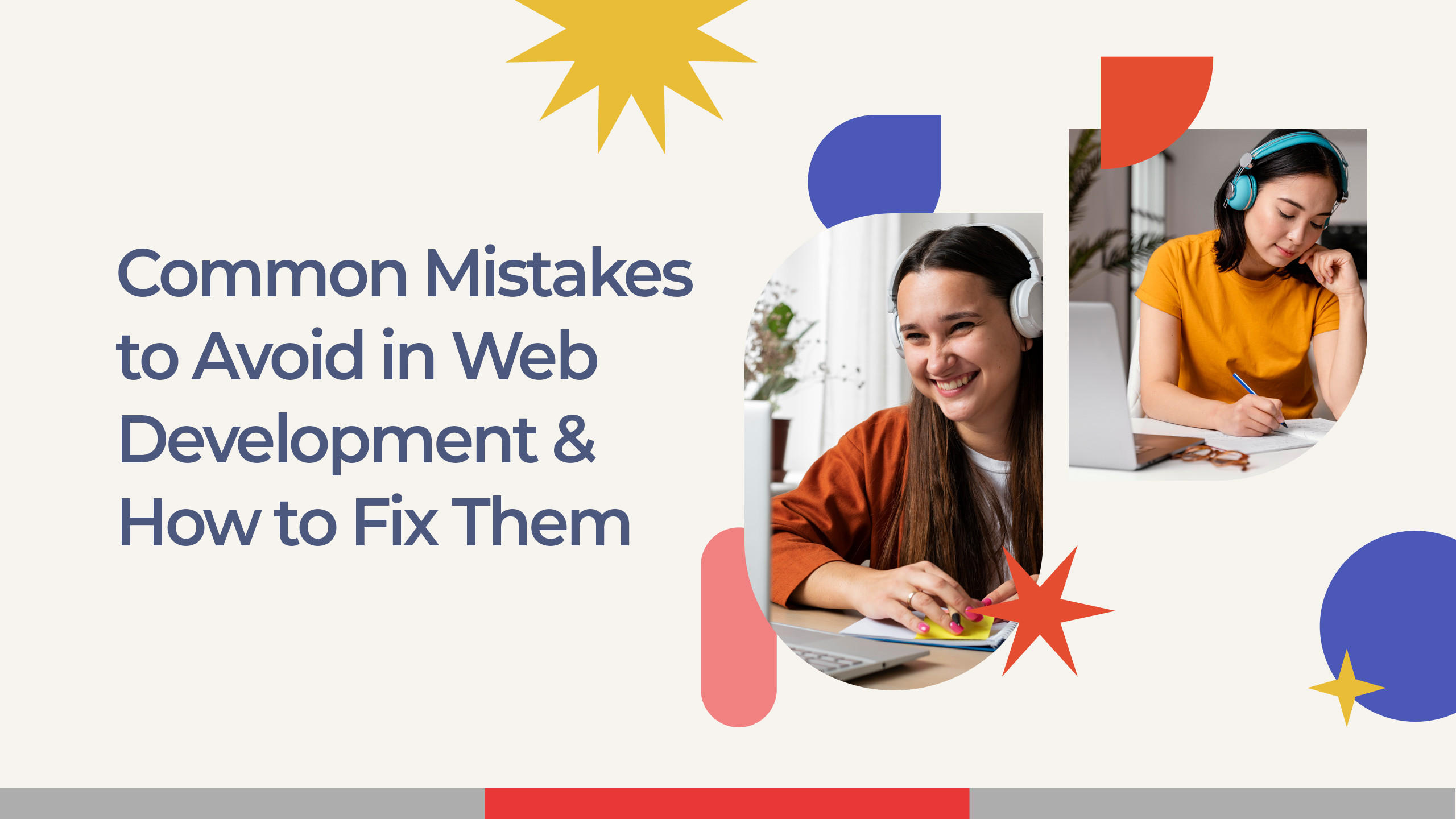 mistakes to avoid in web development