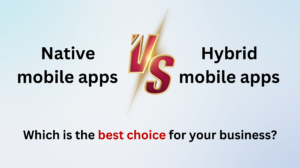 Native vs Hybrid mobile apps